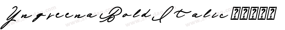 Yngreena BoldItalic字体转换